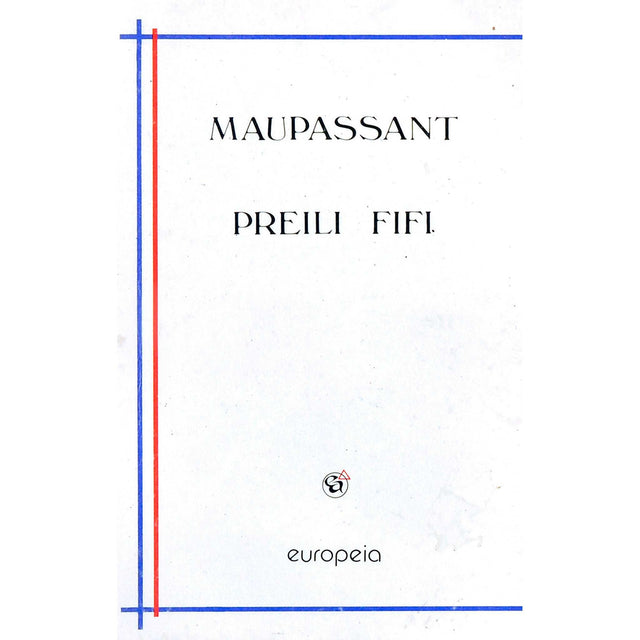 Guy de Maupassant - Preili Fifi