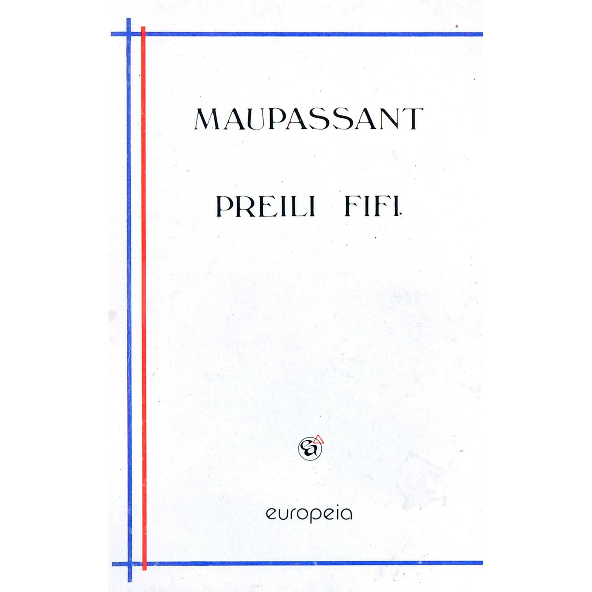 Guy de Maupassant Preili Fifi