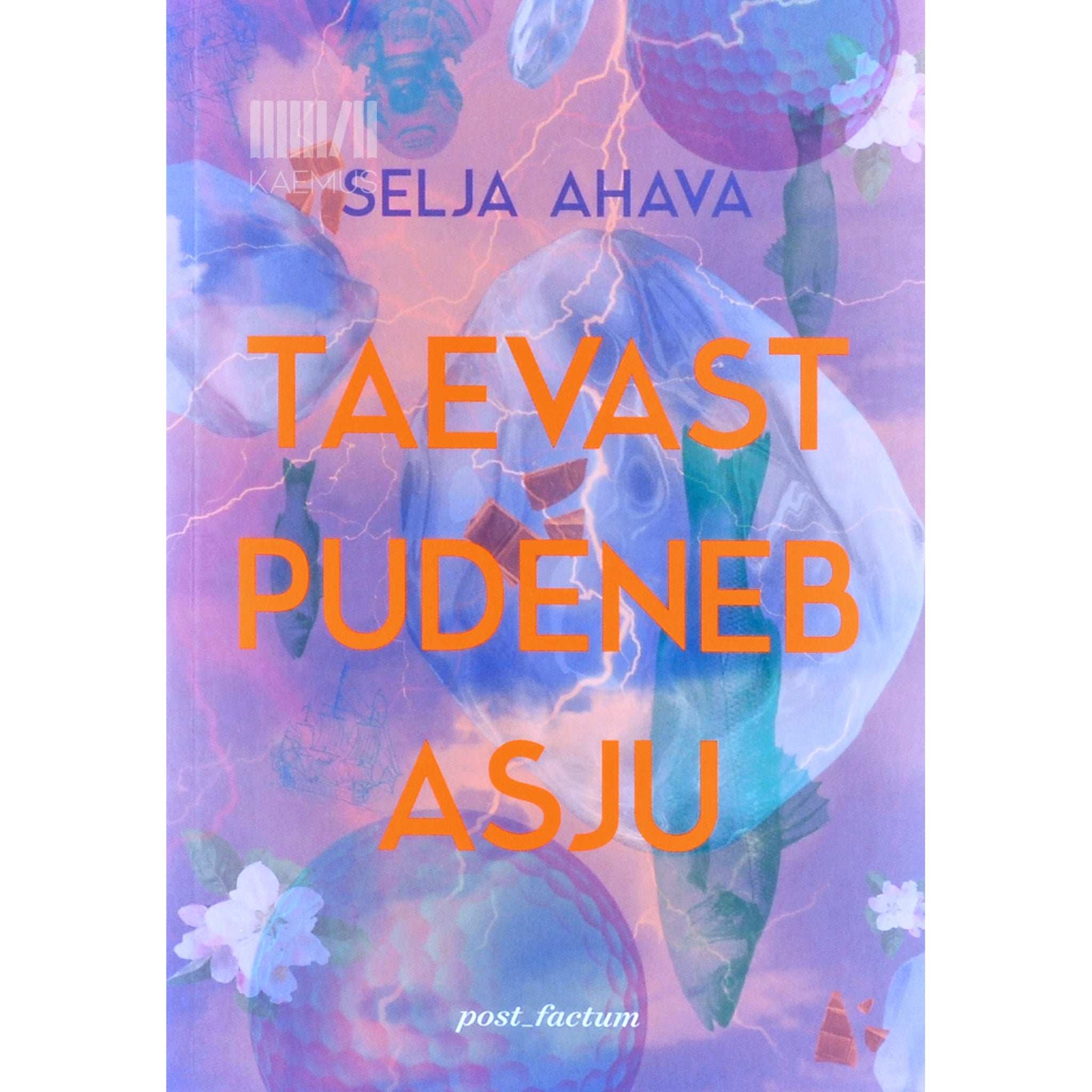 Selja Ahava Taevast pudeneb asju
