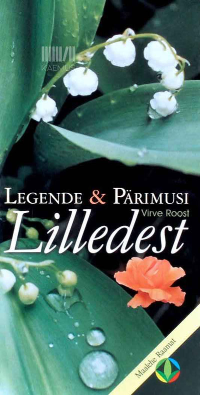 Legende ja pärimusi lilledest - Kaemus