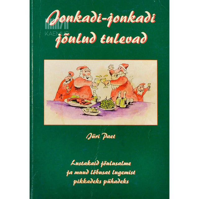 Jüri Paet - Jonkadi-jonkadi jõulud tulevad