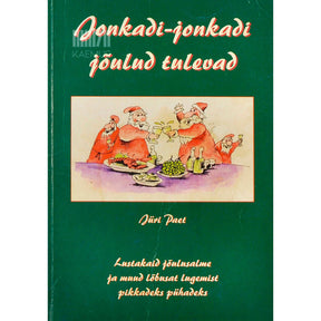 Jüri Paet Jonkadi-jonkadi jõulud tulevad