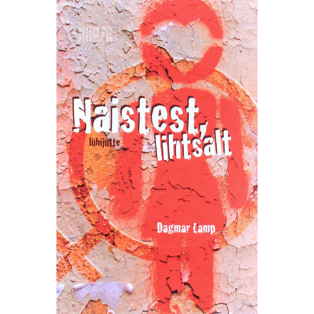 Dagmar Lamp - Naistest, lihtsalt
