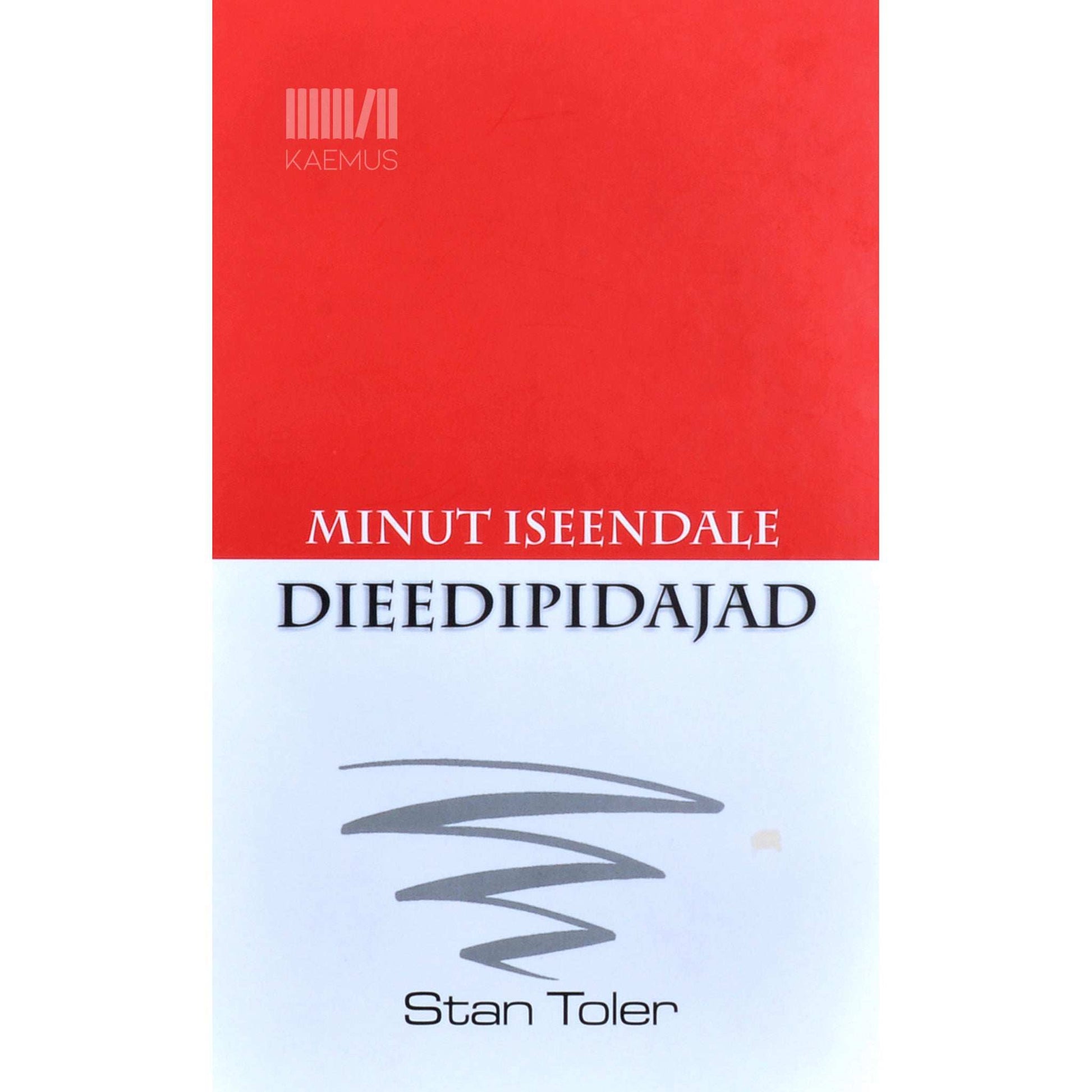 Stan Toler - Minut iseendale. Dieedipidajad