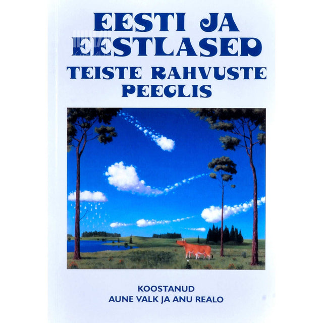 … - Eesti ja eestlased teiste rahvuste peeglis