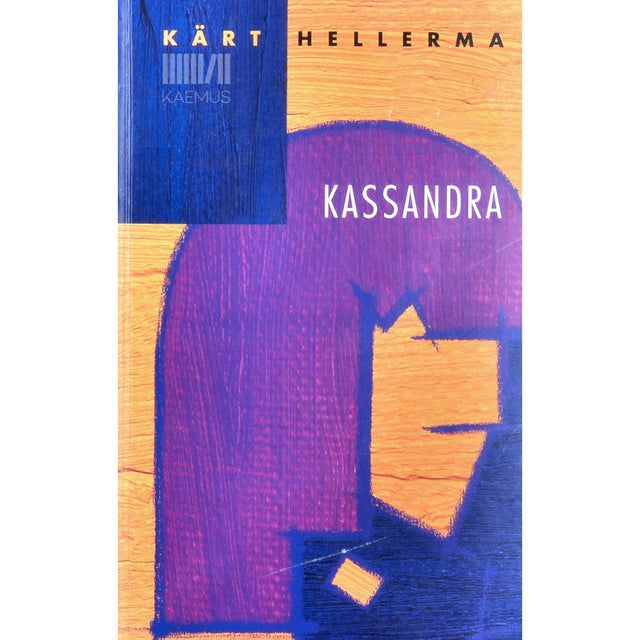 Kärt Hellerma - Kassandra