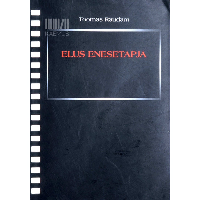 Toomas Raudam - Elus enesetapja