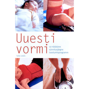 Sally Lewis Uuesti vormi. 10-nädalane sünnitusjärgne taastumisprogramm