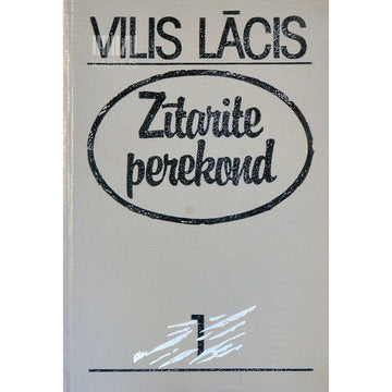 Vilis Lacis - Zitarite perekond 1. osa