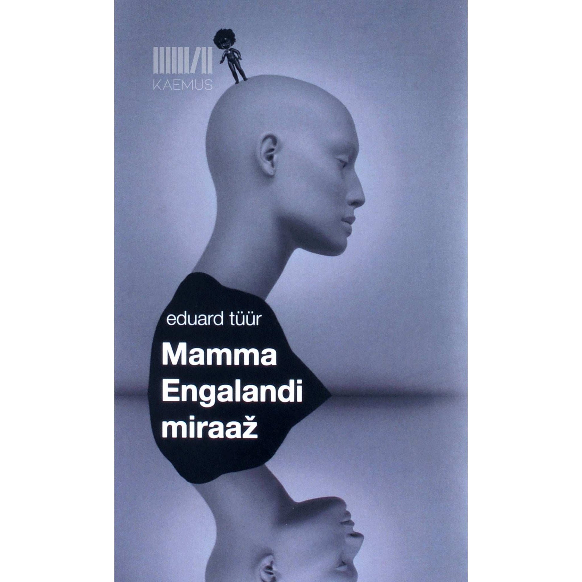 Eduard Tüür - Mamma Engalandi miraaž