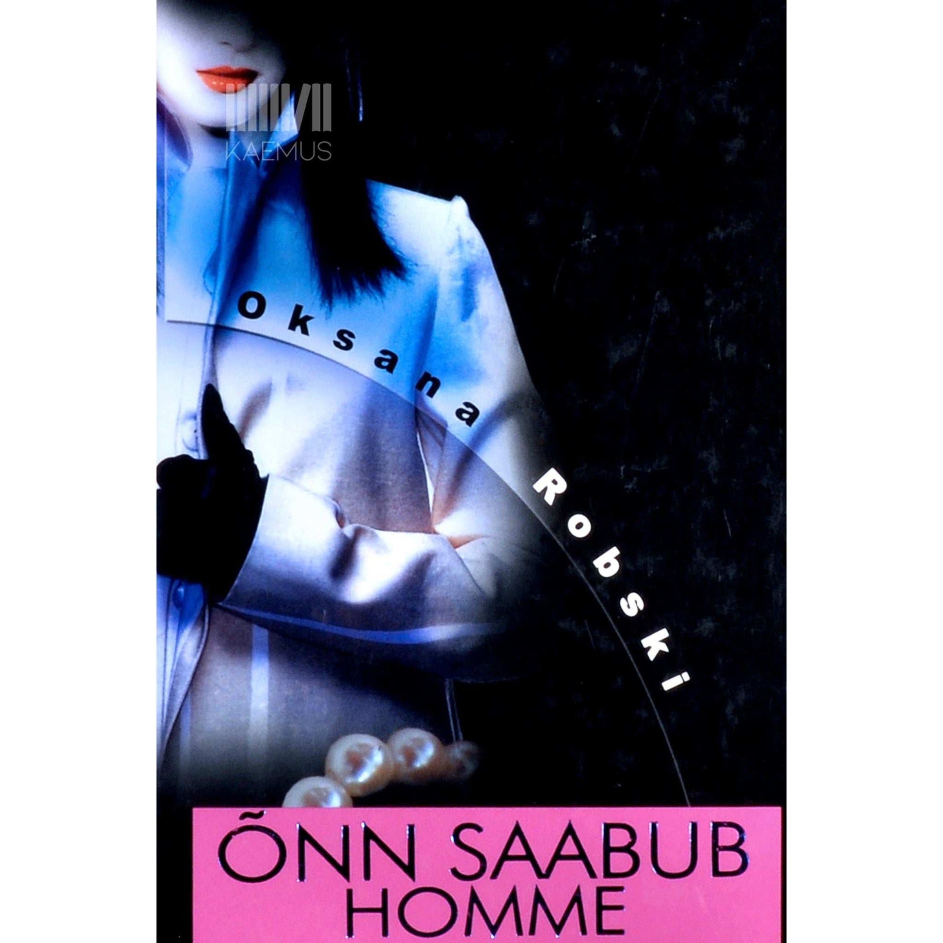 Oksana Robski - Õnn saabub homme