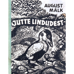 August Mälk Jutte lindudest