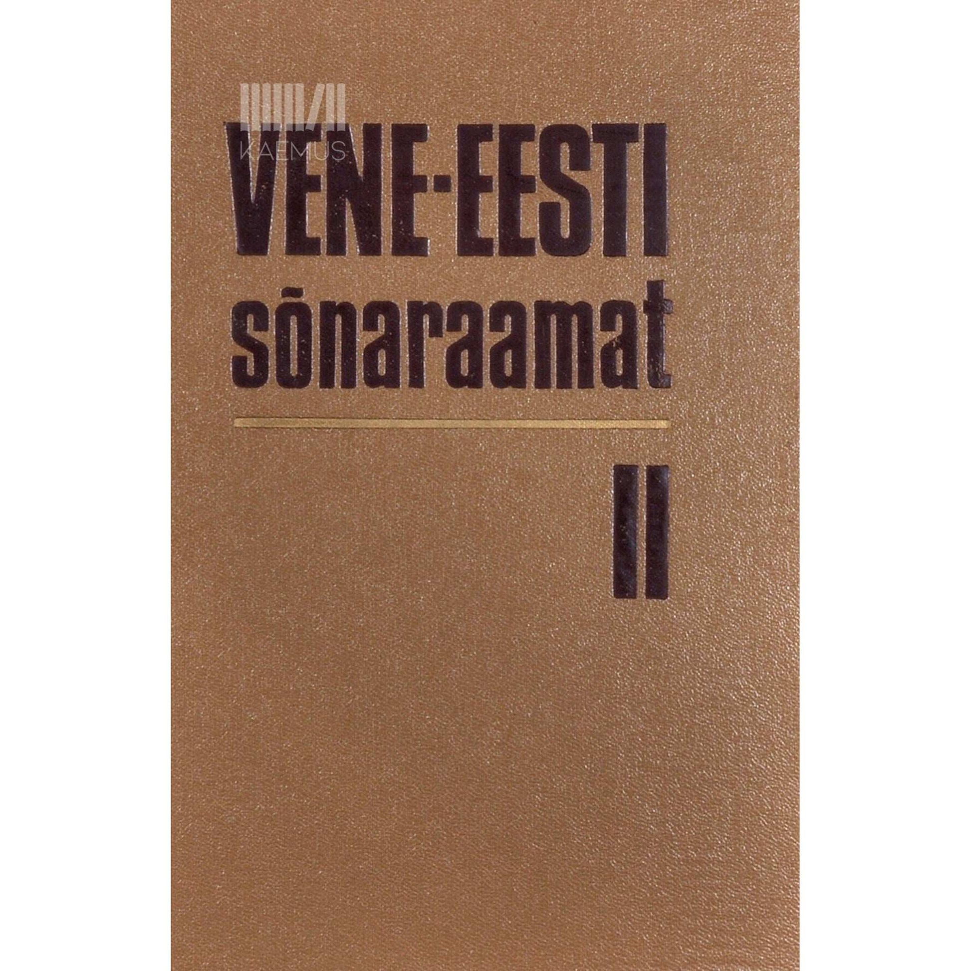… - Vene-eesti sõnaraamat 2. osa. КУЛИНАР – ПОЛОЖИТЕЛЬНЫЙ