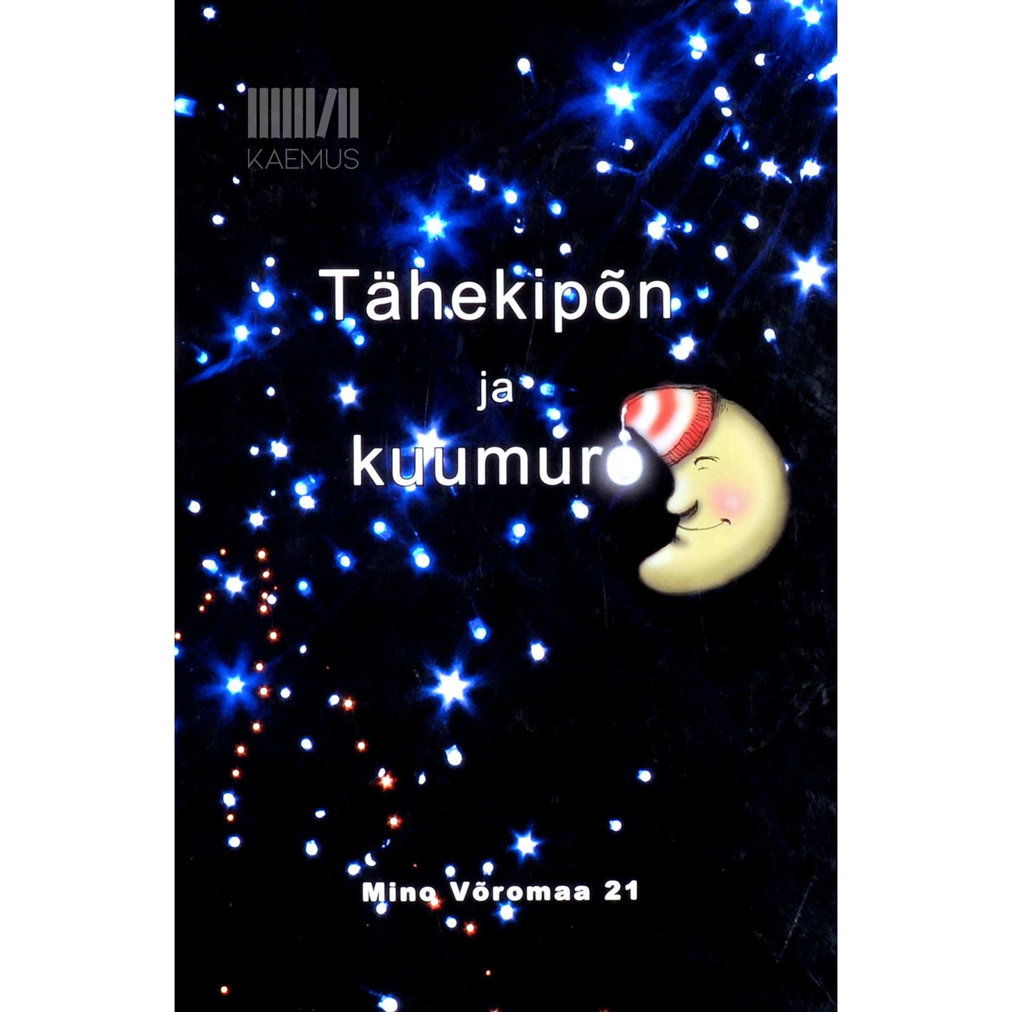 … Tähekipõn ja kuumuro