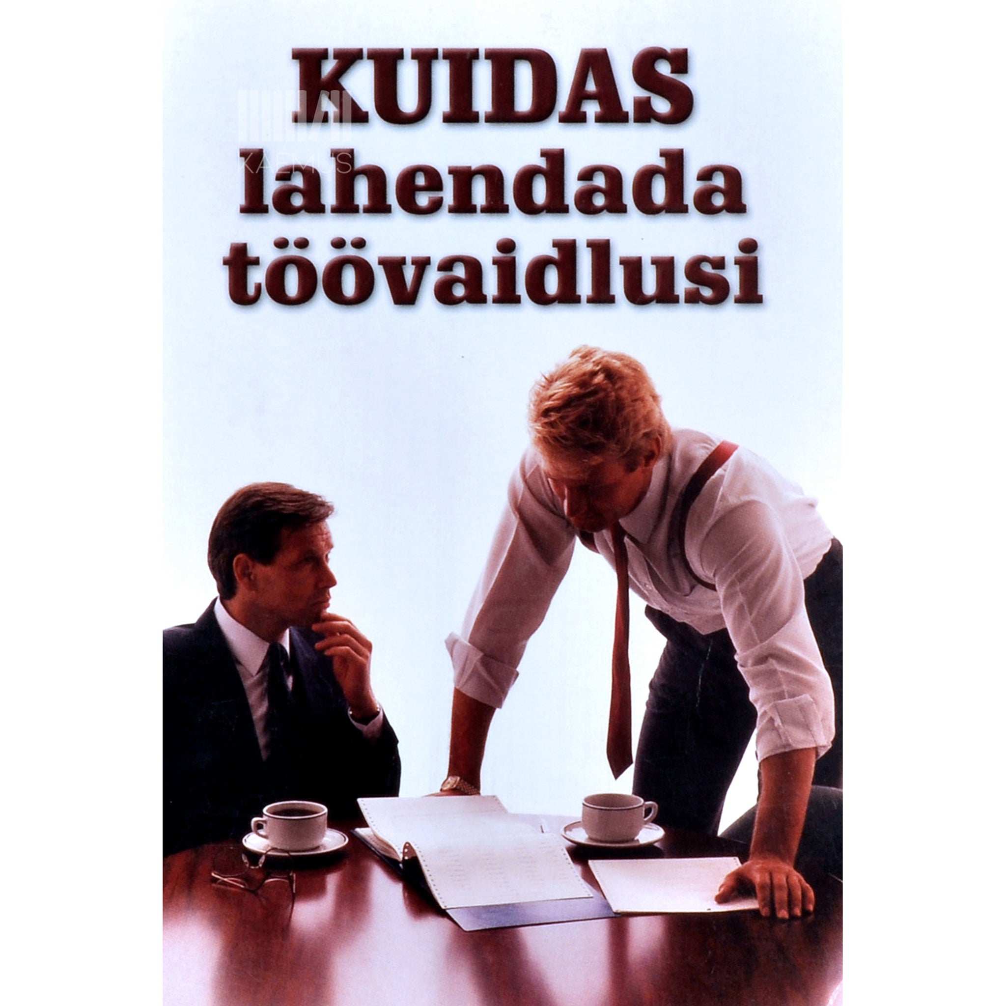 … Kuidas lahendada töövaidlusi