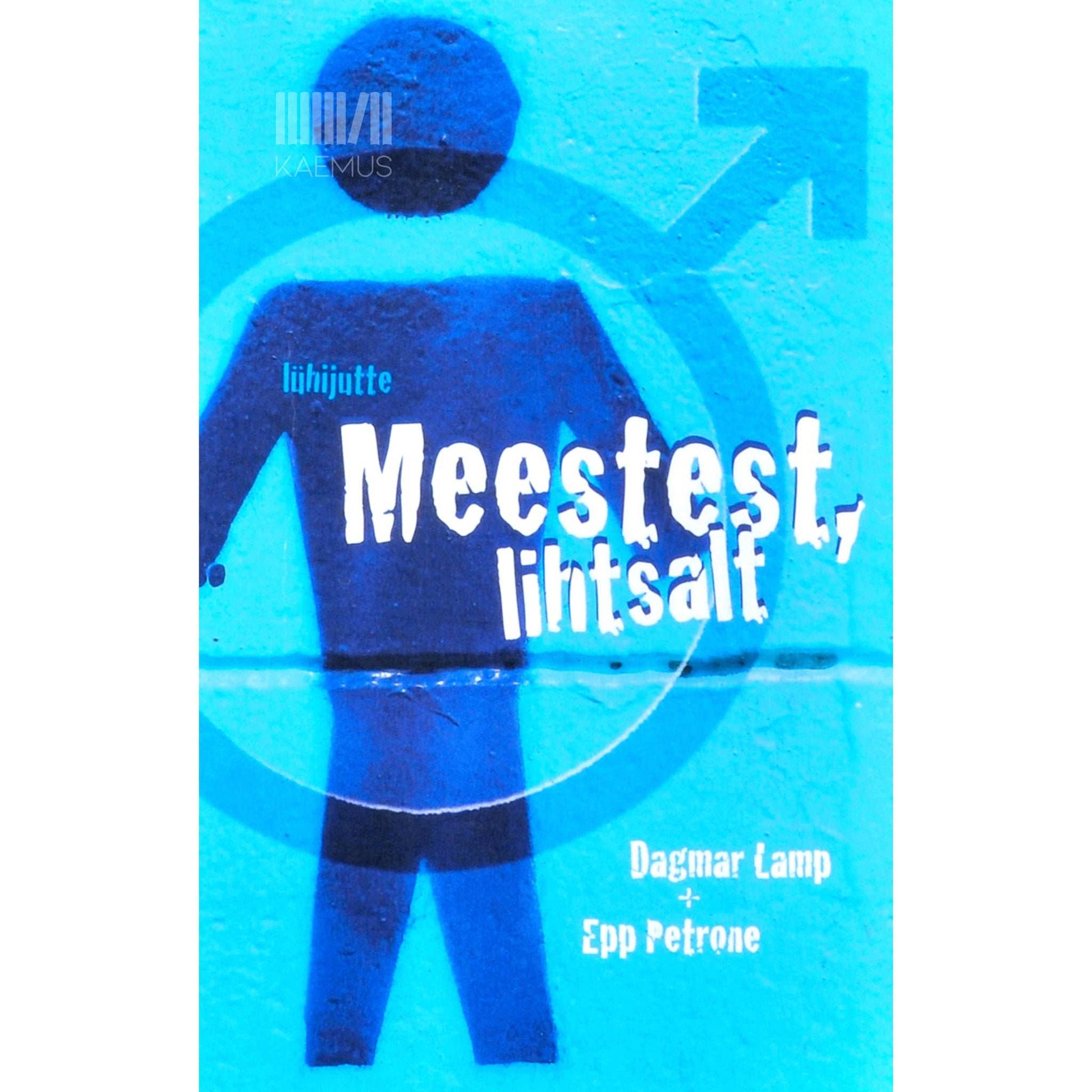 Dagmar Lamp - Meestest, lihtsalt