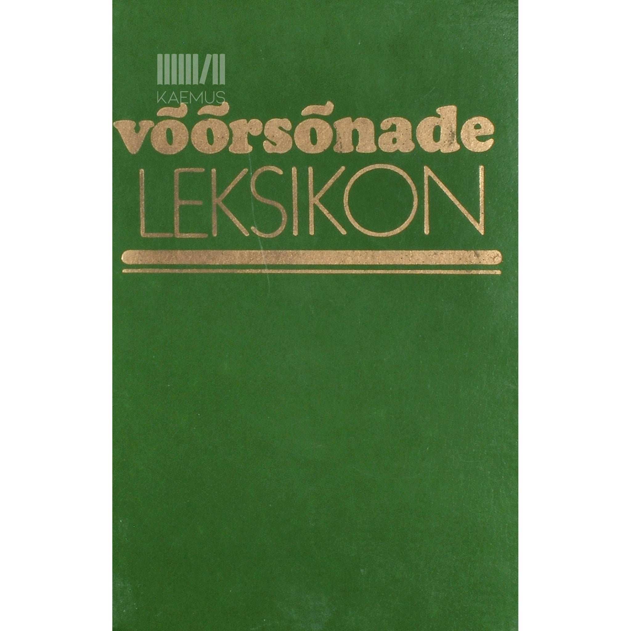 Richard Kleis, Johannes Silvet, Eduard Vääri Võõrsõnade leksikon