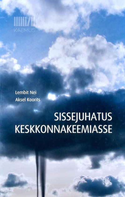 Sissejuhatus keskkonnakeemiasse - Kaemus