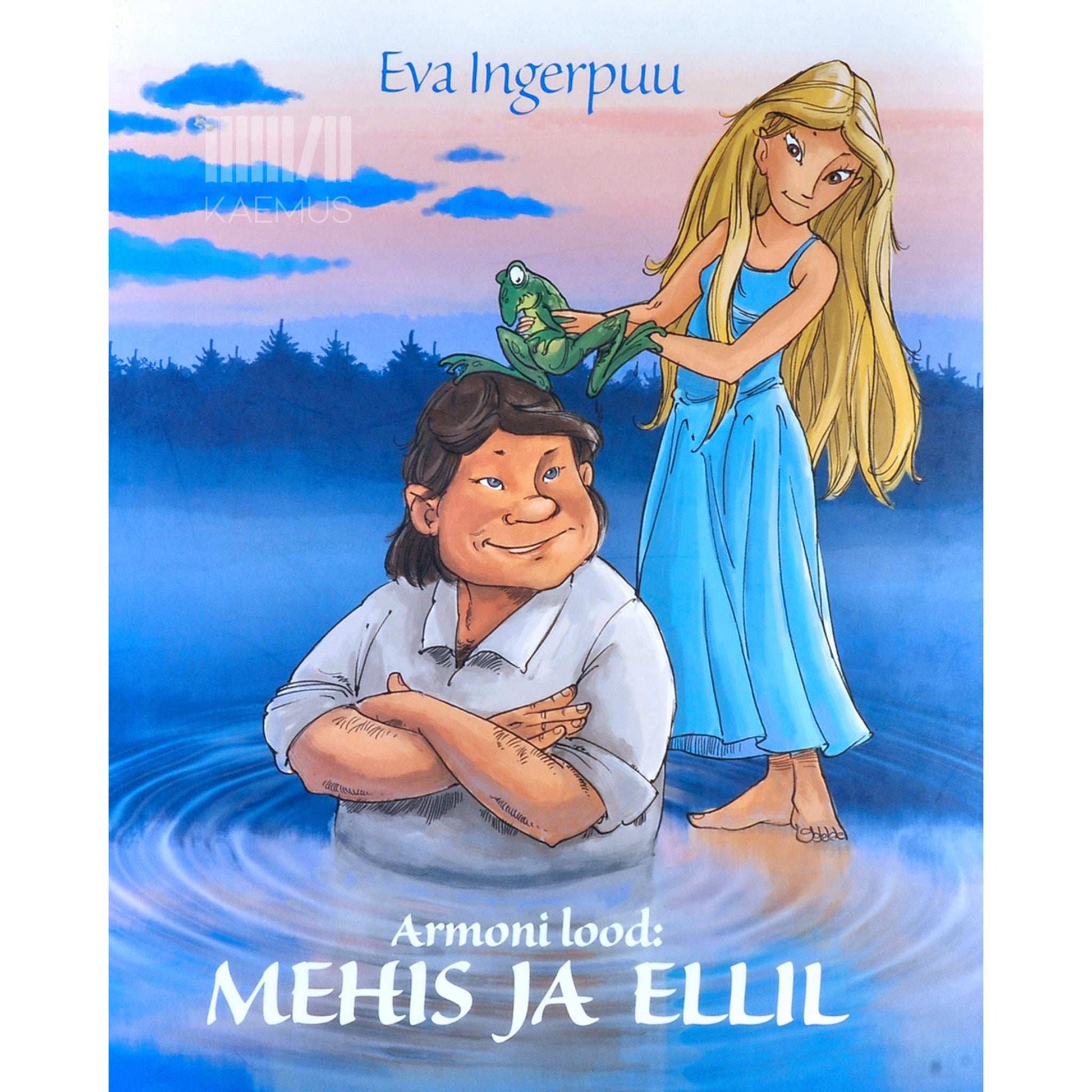 Eva Ingerpuu - Armoni lood. Mehis ja Ellil