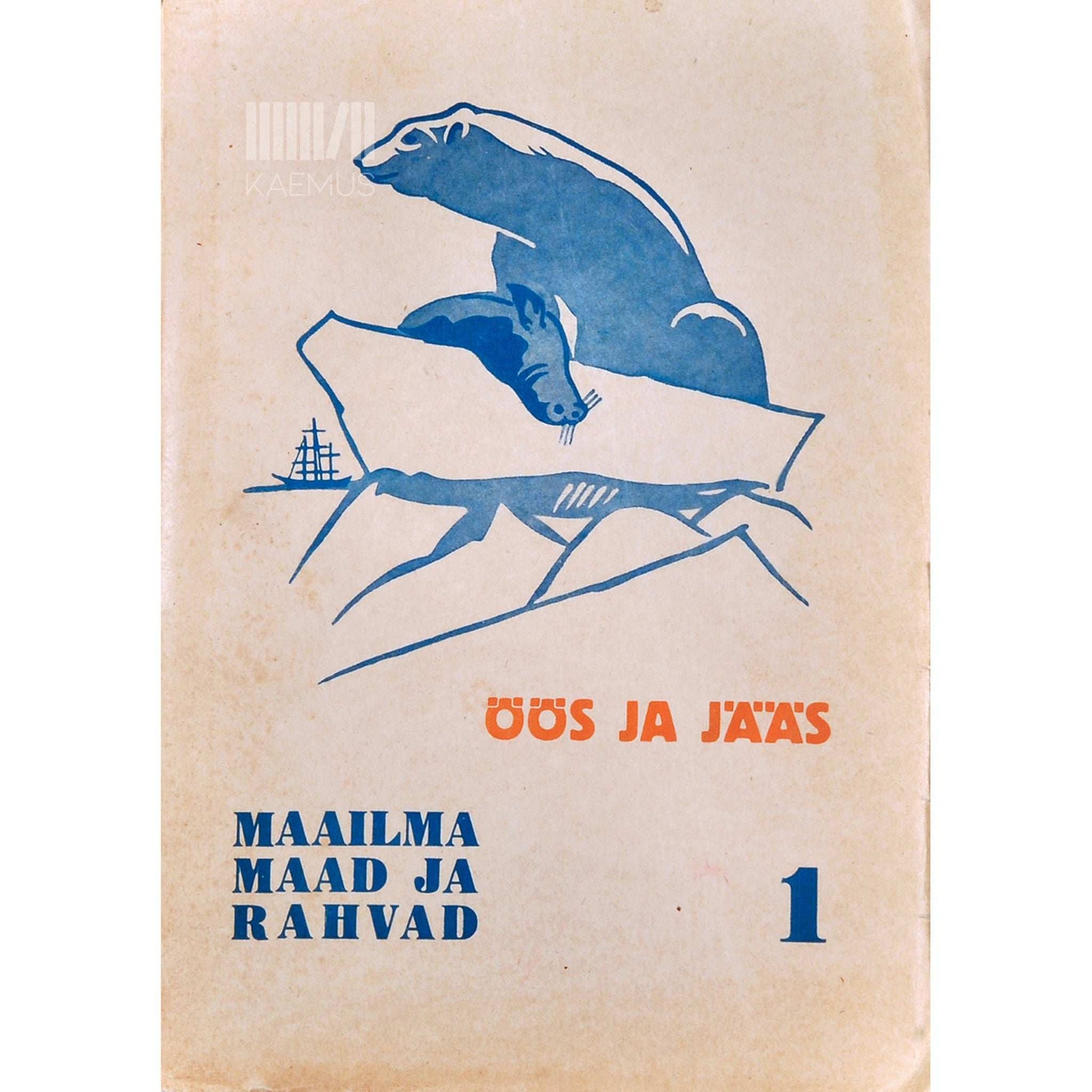 … - Öös ja jääs. Nabamaad 1. osa