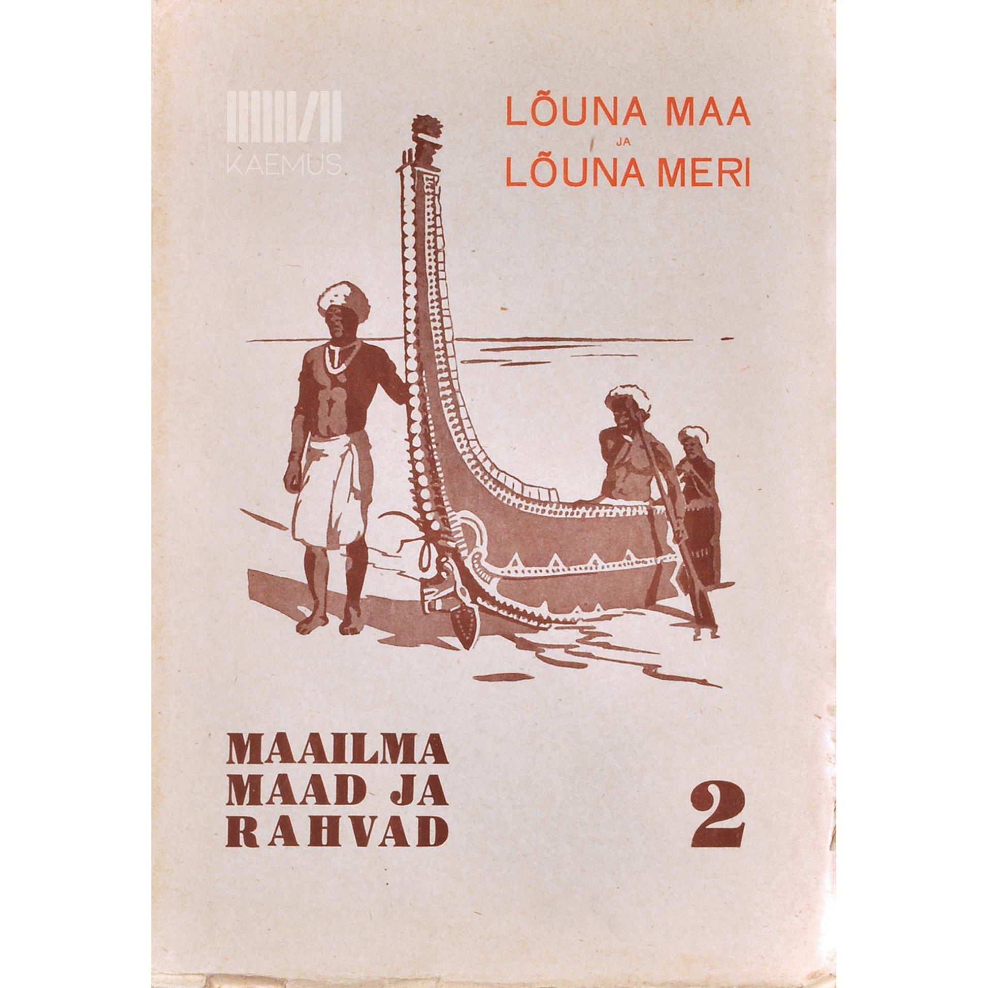 … - Lõuna maa ja lõuna meri