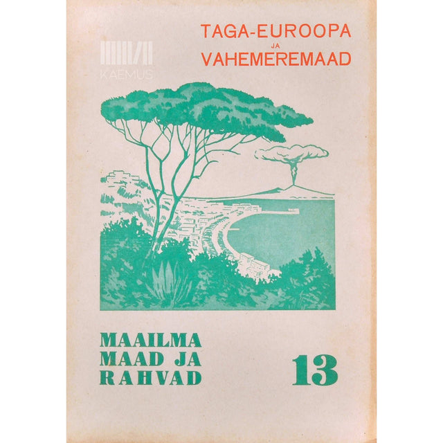 … - Taga-Euroopa ja Vahemeremaad 13. osa