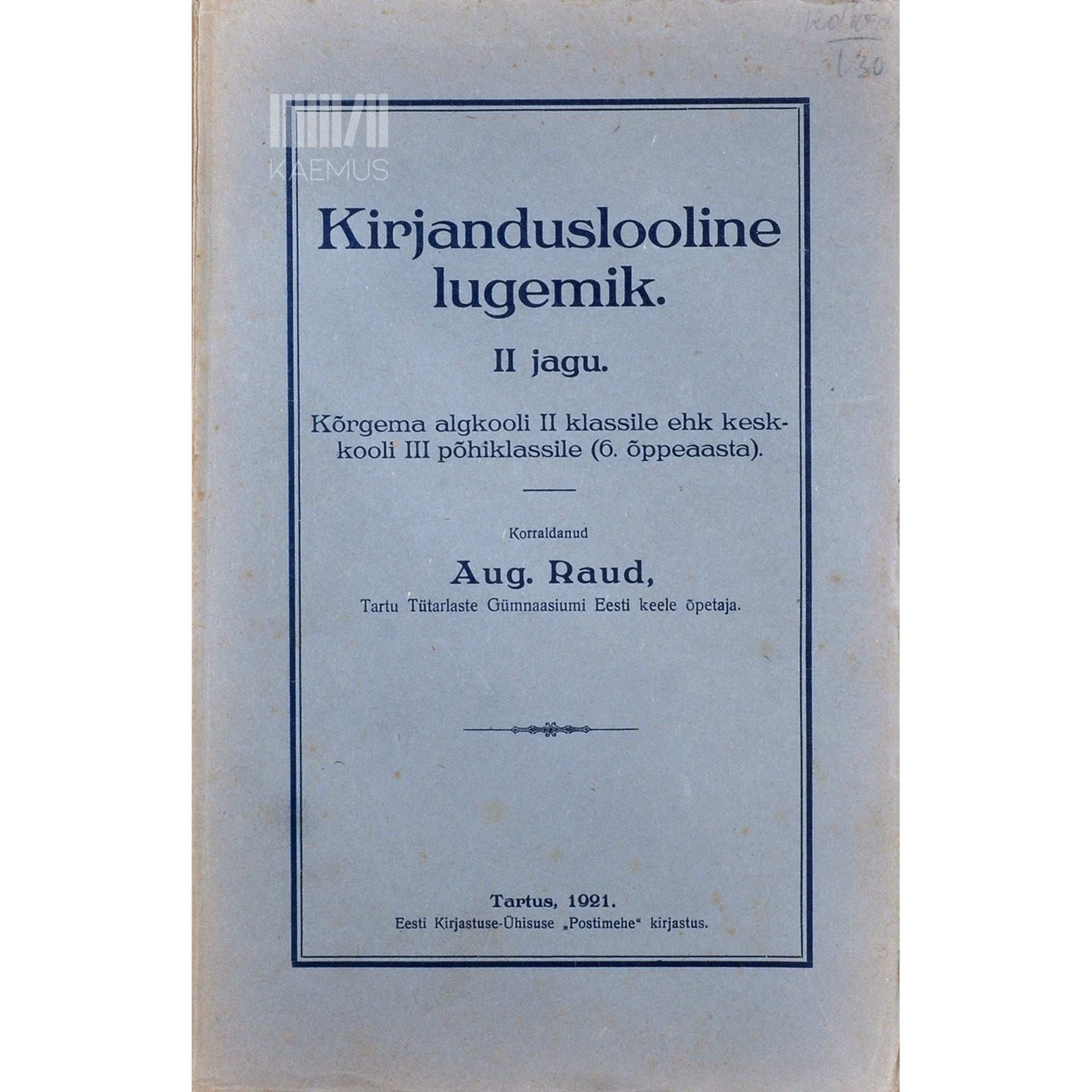 Kustas Raud - Kirjanduslooline lugemik 2. osa