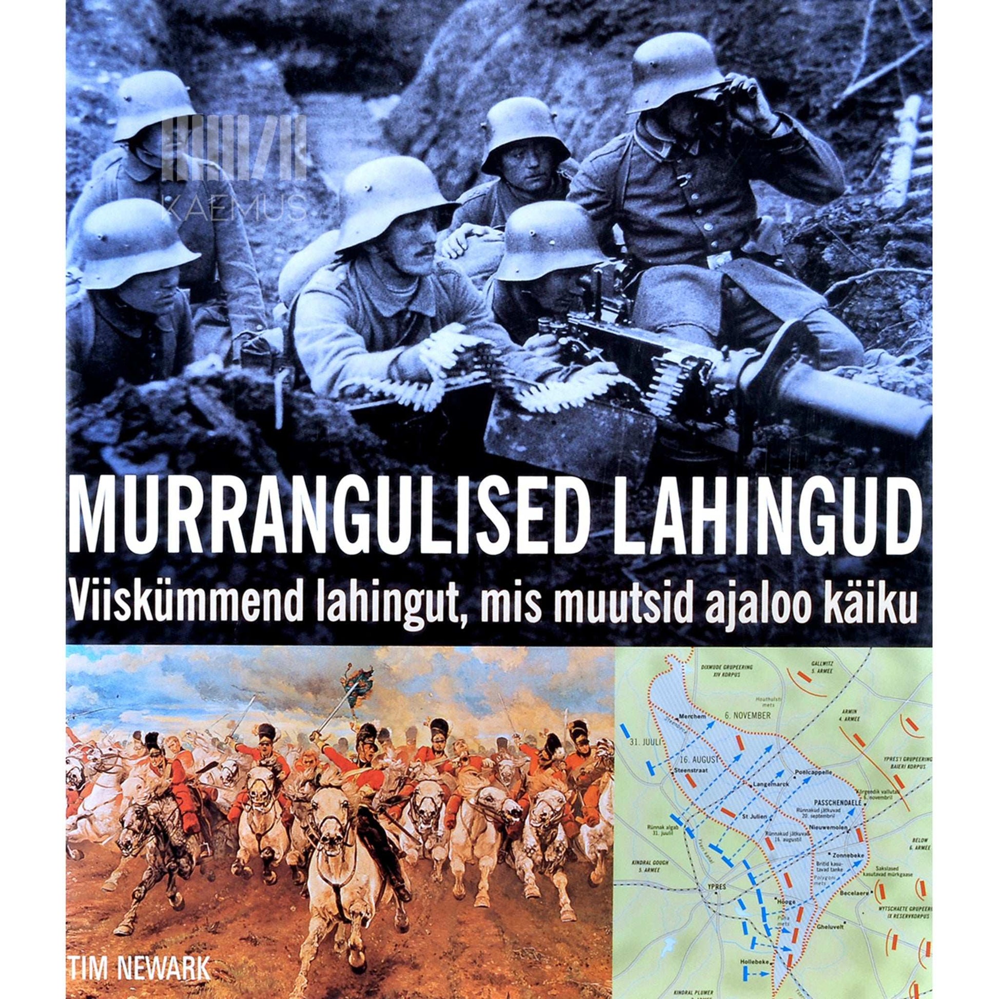 Tim Newark - Murrangulised lahingud
