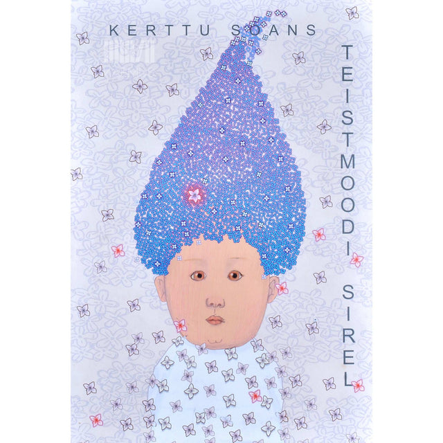 Kerttu Soans - Teistmoodi Sirel