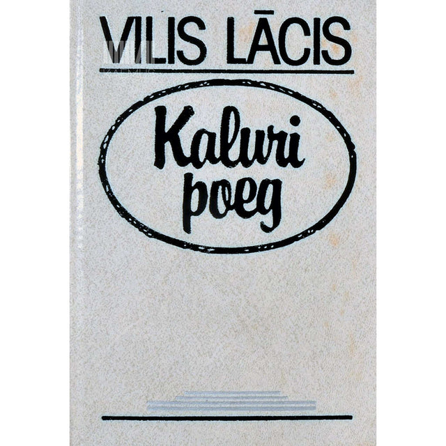 Vilis Lâcis - Kaluri poeg