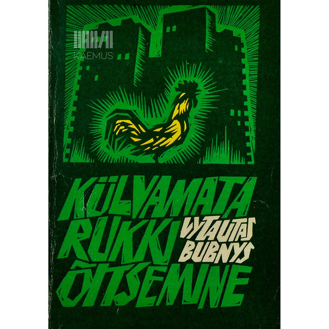 Vytautas Bubnys - Külvamata rukki õitsemine