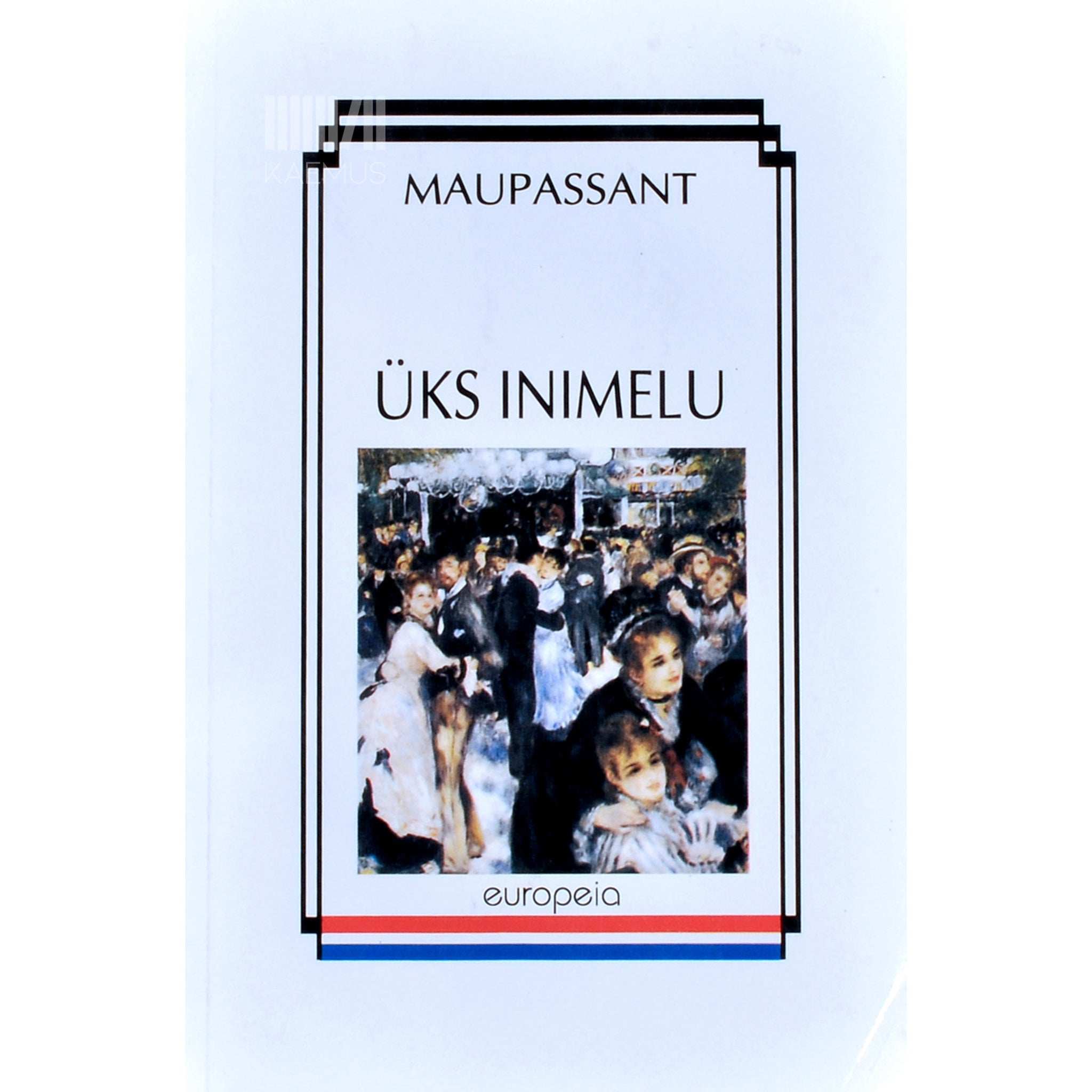 Guy de Maupassant Üks inimelu