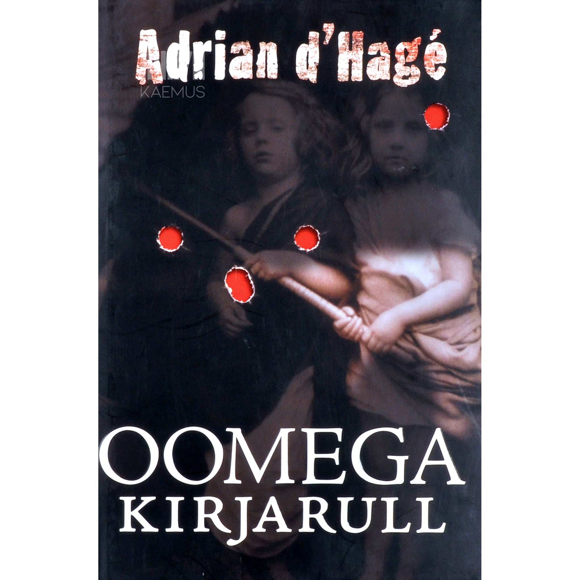 Adrian D'Hagé - Oomega kirjarull