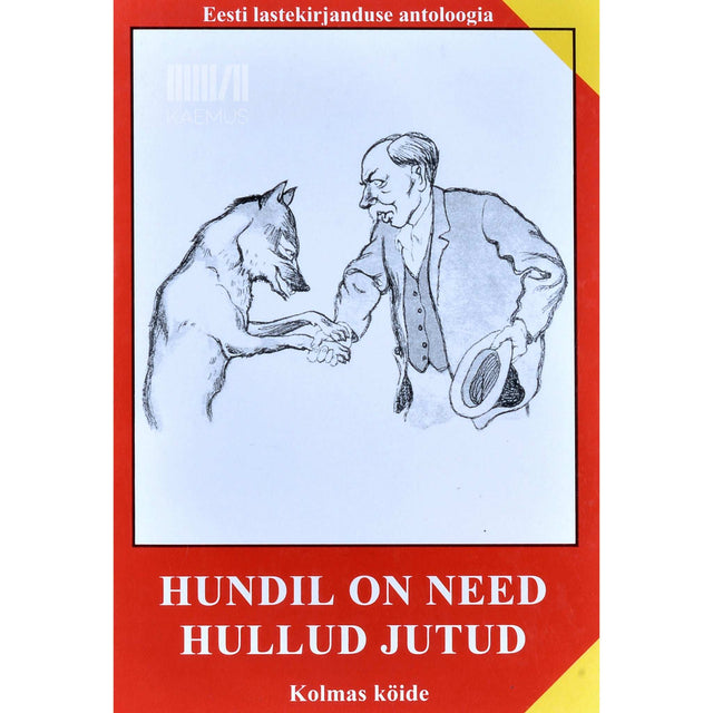 … - Hundil on need hullud jutud 3. osa