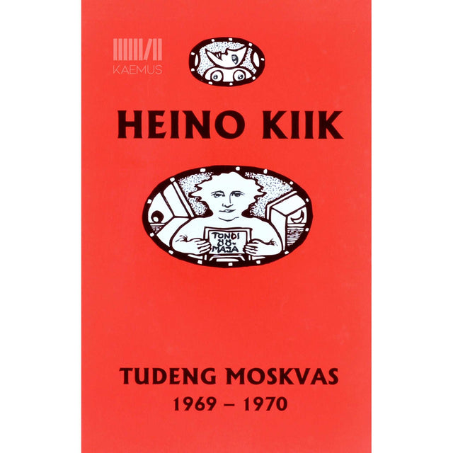 Heino Kiik - Tudeng Moskvas. 1969–1970 8. osa