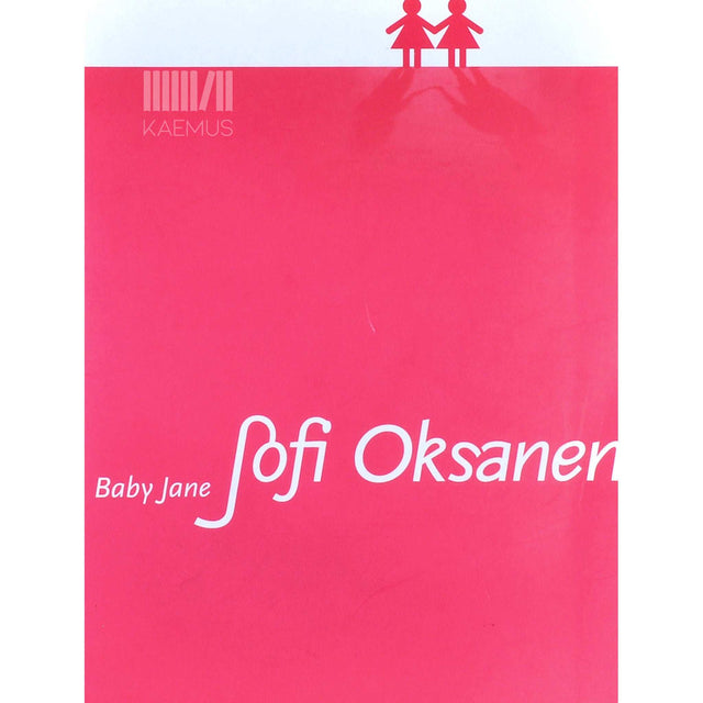 Sofi Oksanen - Baby Jane