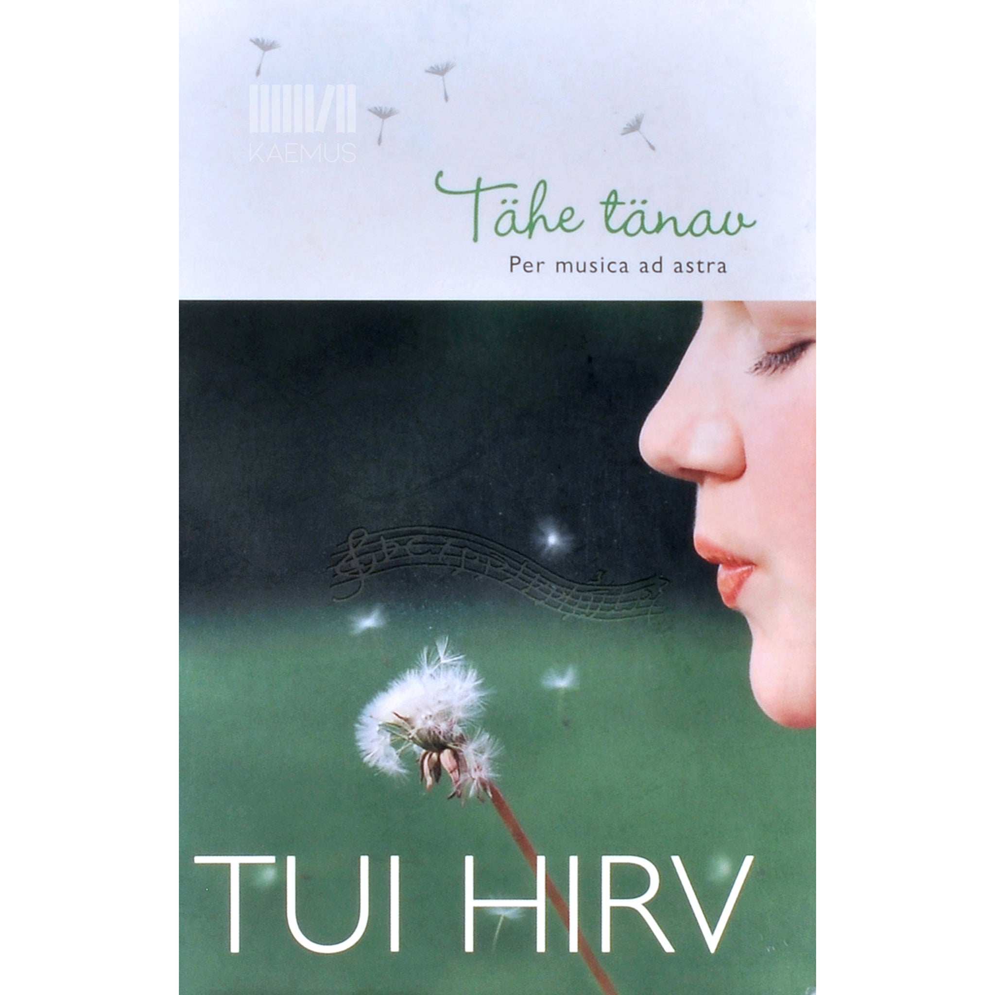 Tui Hirv Tähe tänav. Per musica ad astra