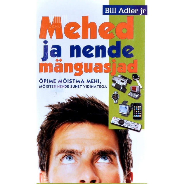 Bill Adler - Mehed ja nende mänguasjad