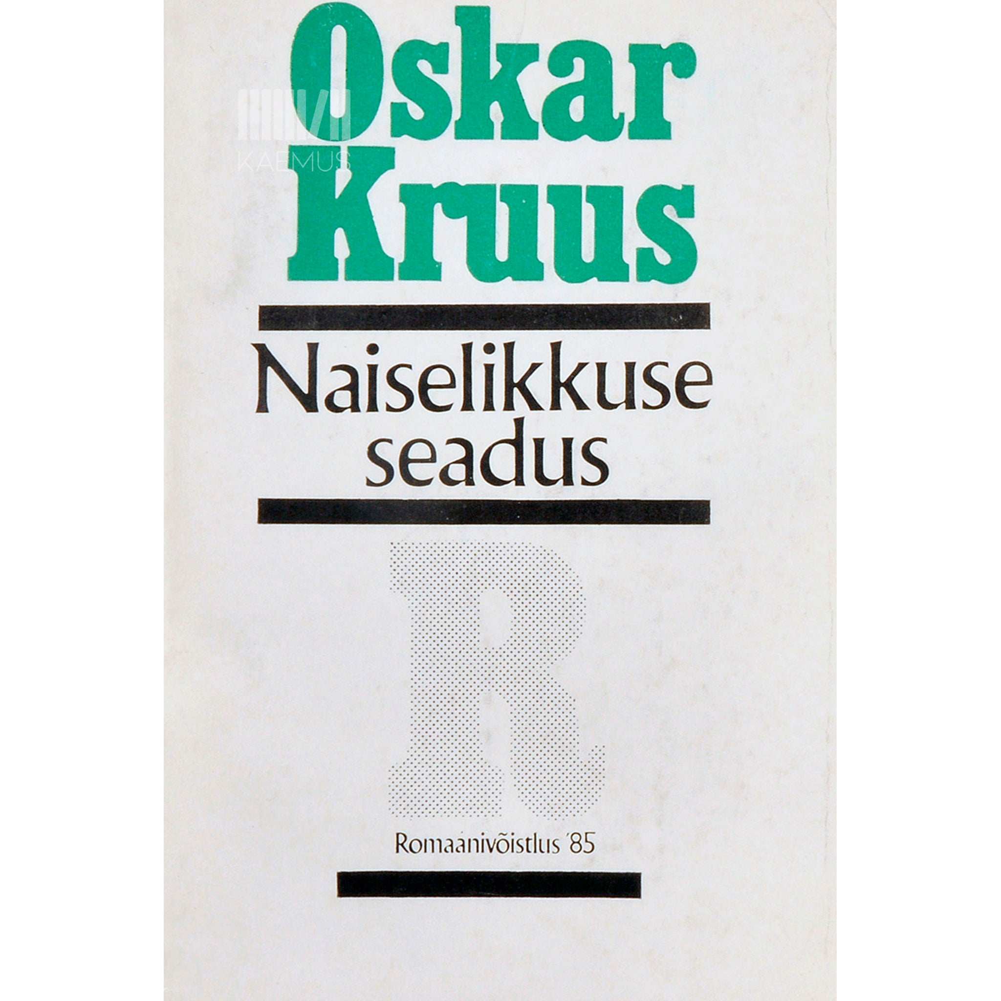 Oskar Kruus Naiselikkuse seadus