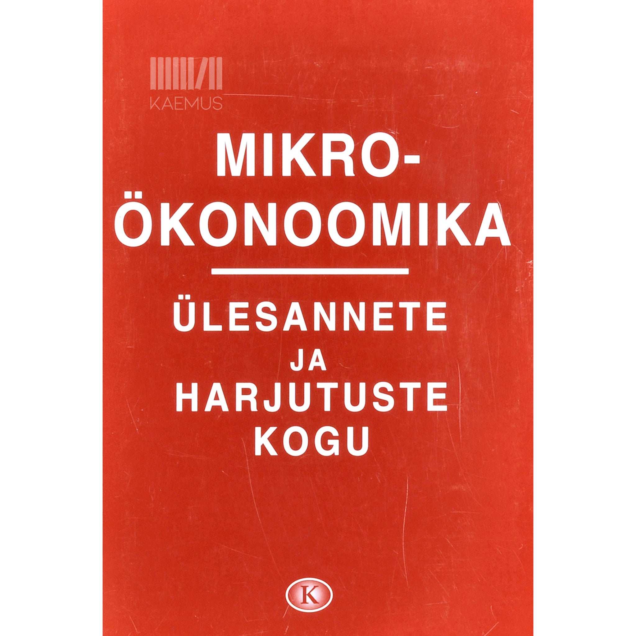 Mare Randveer Mikroökonoomika ülesannete ja harjutuste kogu