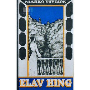 Marko Vovtšok Elav hing. Ukraina kirjaniku romaan