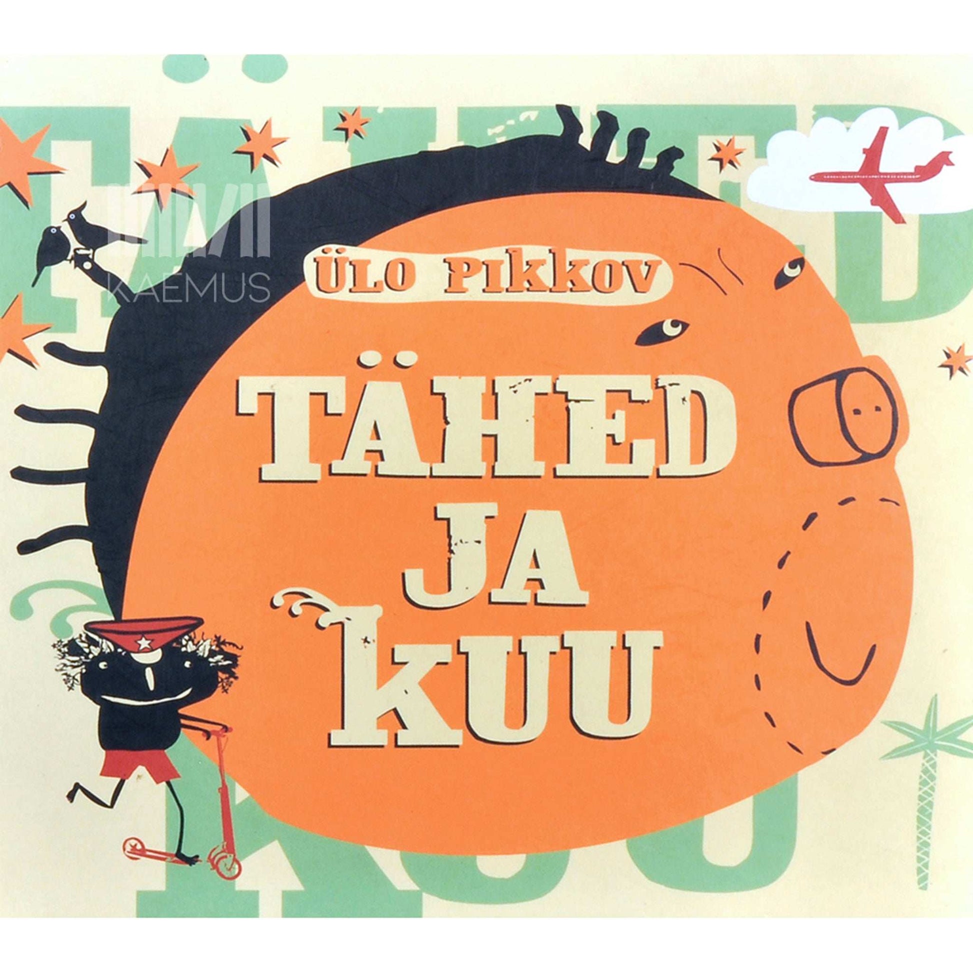 Ülo Pikkov - Tähed ja Kuu