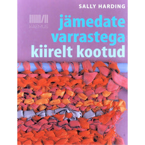 Sally Harding Jämedate varrastega kiirelt kootud