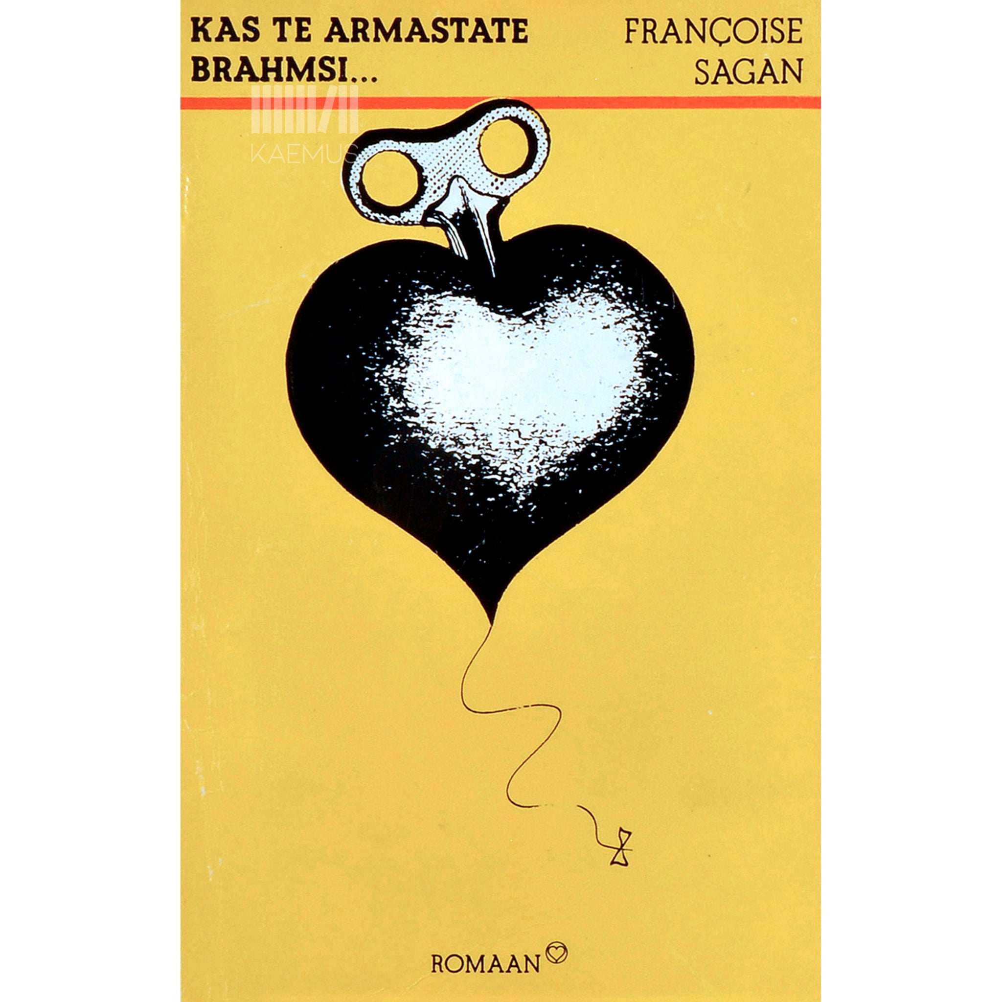 Françoise Sagan Kas te armastate Brahmsi...
