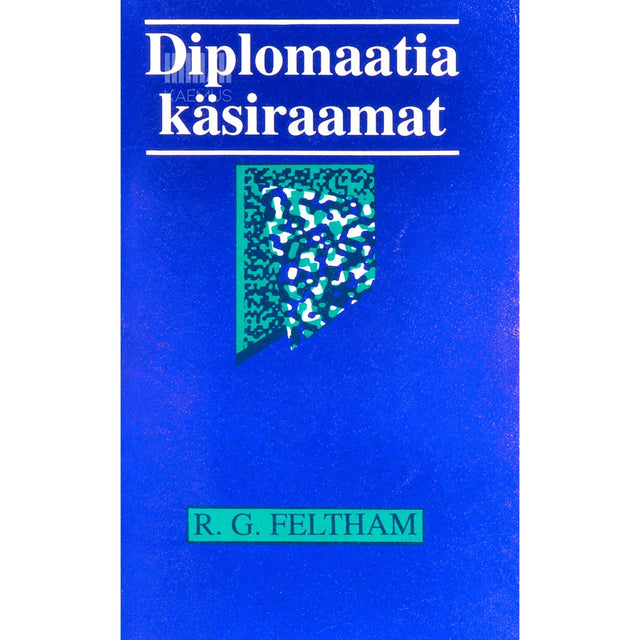 Ralph George Feltham - Diplomaatia käsiraamat