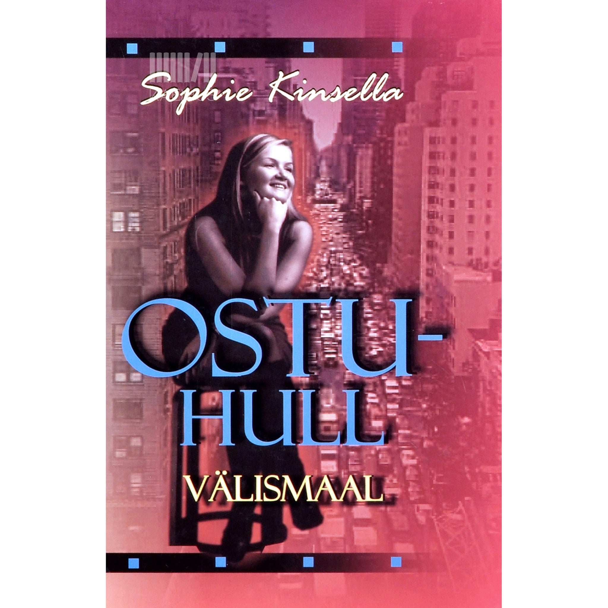 Sophie Kinsella Ostuhull välismaal
