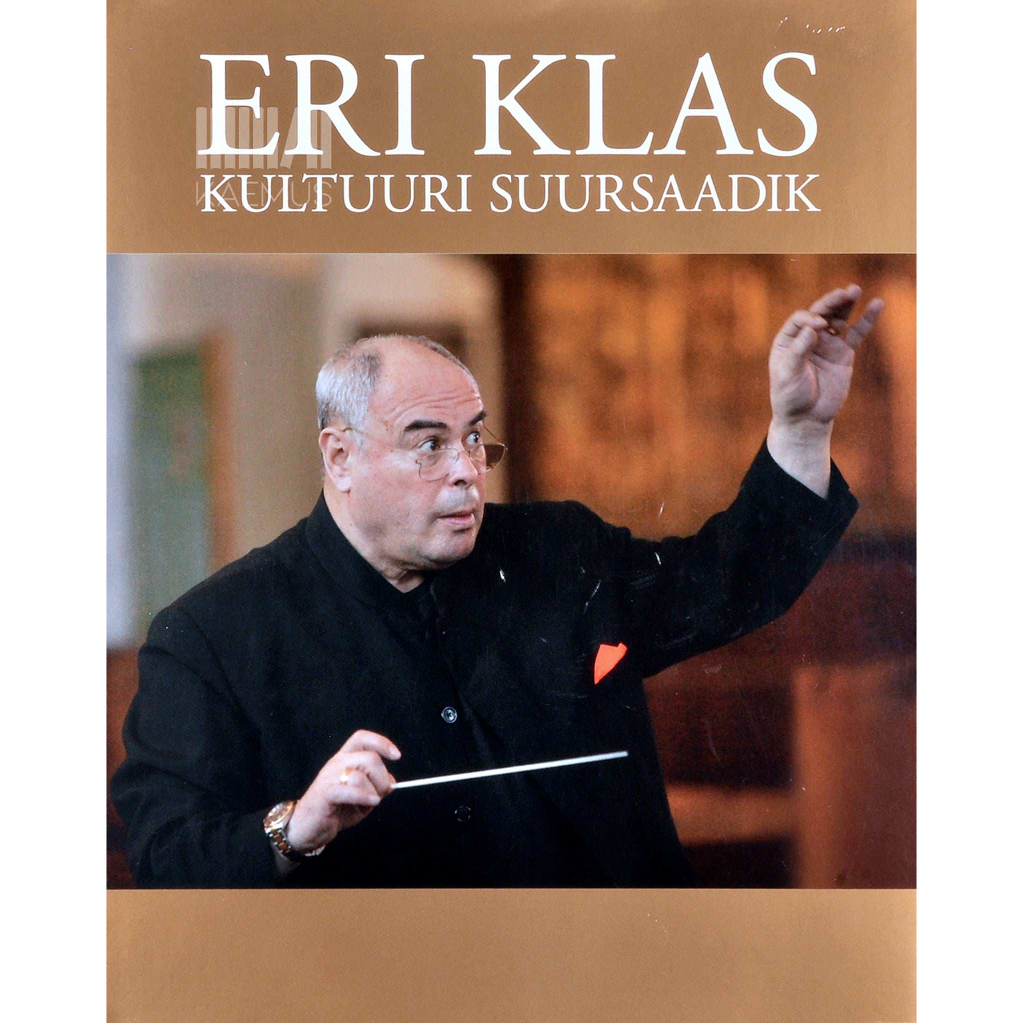 ... Eri Klas. Kultuuri suursaadik