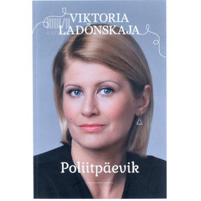 Viktoria Ladõnskaja Poliitpäevik. Политдневник