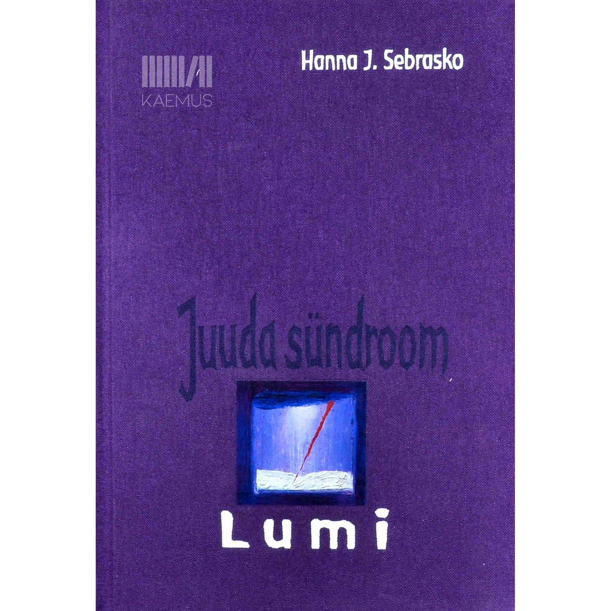 Hanna J. Sebrasko - Juuda sündroom. Lumi