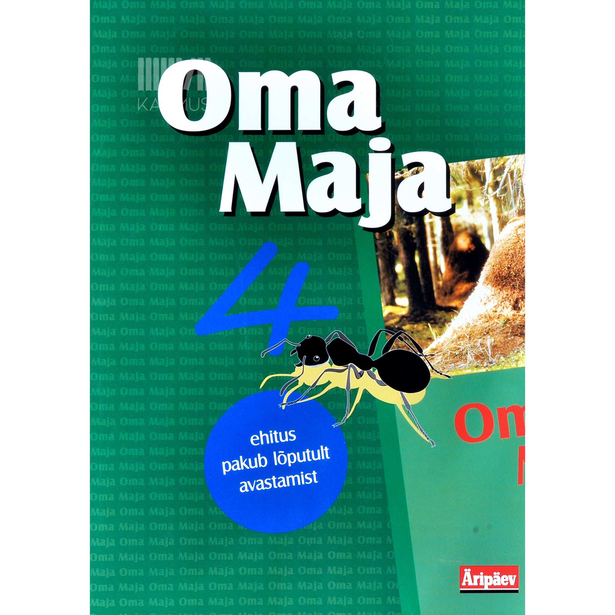 … Oma Maja 4. osa. Ehitus pakub lõputult avastamist